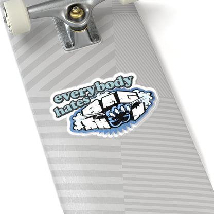 Everybody Hates Big Show Sticker — Kiss-Cut Vinyl Laptop Decal