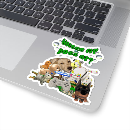 Where My Dogs At? - Funny Cute Dog Sticker (Kiss-Cut)