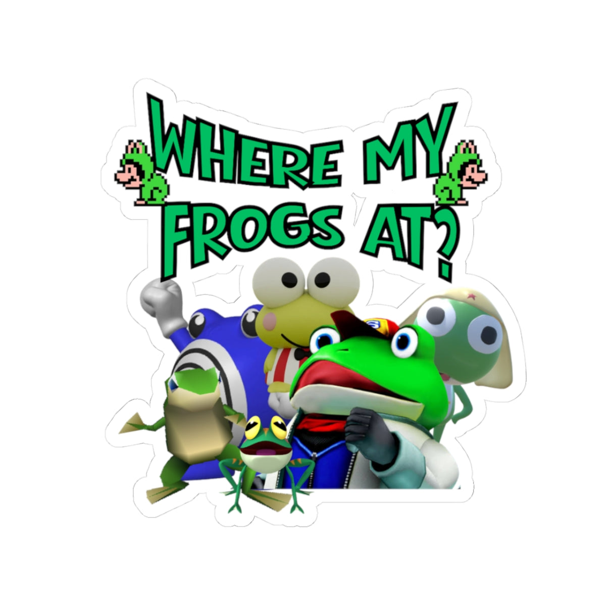 Where My Frogs At? Kiss-Cut Sticker – Funny Frog Character Laptop Decal